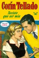 Tuviste que ser mía