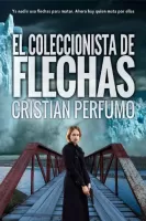 El coleccionista de flechas