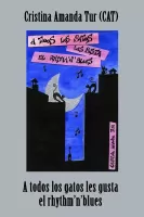 A todos los gatos les gusta el rhythm\'n\'blues