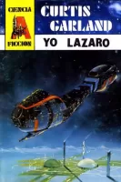 Yo, Lázaro (2ª Ed.)