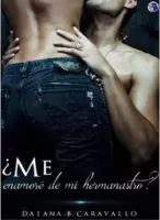 ¿Me enamoré de mi hermanastro?