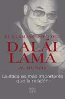 El llamamiento del Dalái Lama al mundo: La ética es más importante que la religión