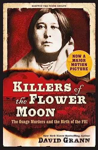 Killers of the Flower Moon Adapted for Young Adults