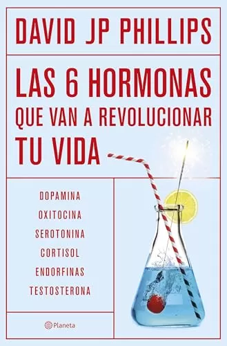 Las seis hormonas que van a revolucionar tu vida