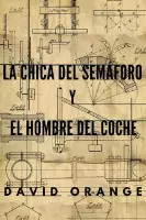 La chica del semáforo y el hombre del coche