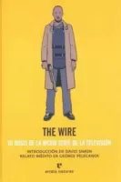 The Wire. 10 dosis de la mejor serie de la tv