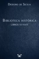 Biblioteca histórica Libros XV-XVII
