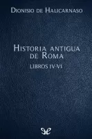Historia antigua de Roma Libros IV-VI