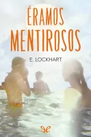 Éramos mentirosos