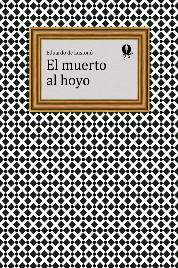 El muerto al hoyo