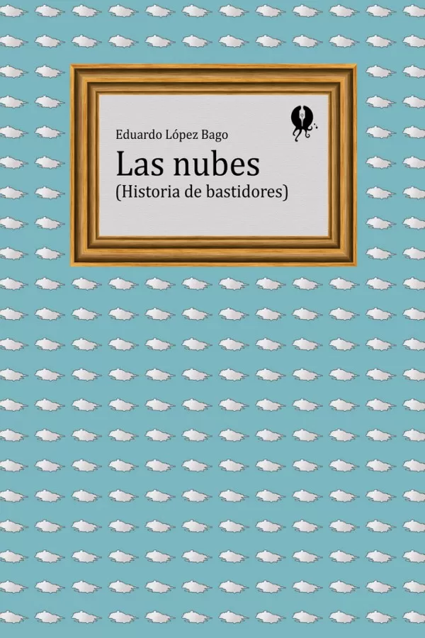 Las nubes (Historia de bastidores)