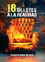 18 billetes a la realidad