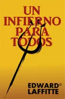 Un infierno para todos