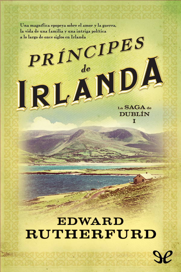  Pr ncipes De Irlanda De Edward Rutherfurd PlanetaLibro