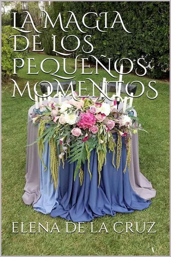 La magia de los pequenos momentos