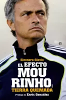 El efecto Mourinho: Tierra quemada
