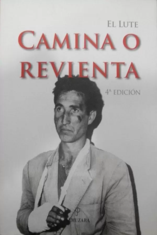 El Lute_ camina o revienta