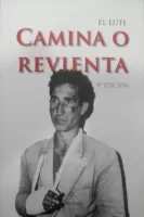 El Lute_ camina o revienta