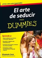 El arte de seducir para Dummies
