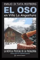 El oso en Villa la Angostura