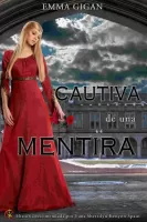 Cautiva de una mentira