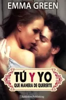 Tú y yo, qué manera de quererte 04