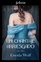 Un chantaje arriesgado