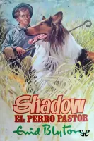 Shadow, el perro pastor