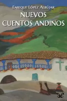 Nuevos cuentos andinos