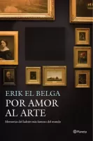Por amor al arte: memorias del ladrón más famoso del mundo