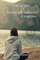 Quiero que conozcas a alguien