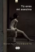 Tú eres mi asesina