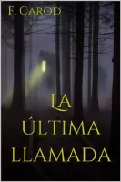 La última llamada