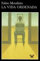 La vida ordenada