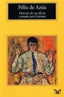 Historia de un idiota contada por él mismo
