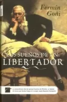 Los sueños de un libertador
