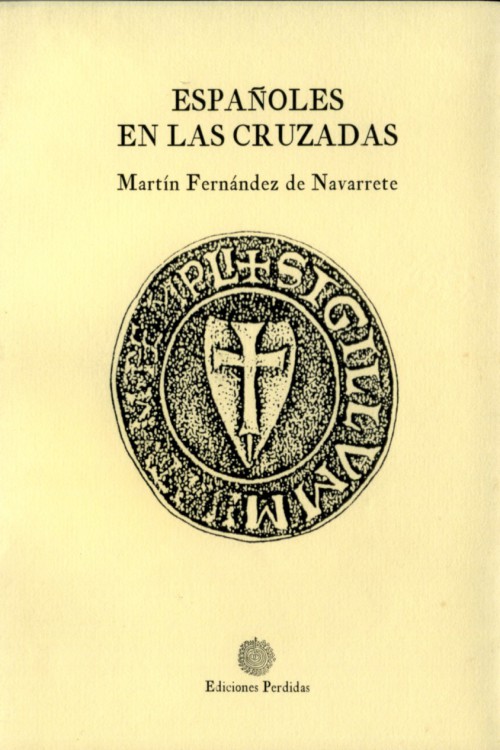 Fern�ndez de Navarrete, Mart�n - Espa�oles en las cruzadas