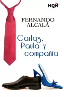 Carlos, Paula y compañía