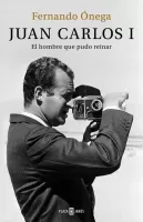 Juan Carlos I. El hombre que pudo reinar