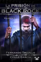 La prisión de Black Rock: Volumen 5