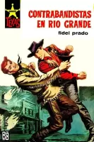 Contrabandistas en Rio Grande