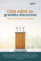 Cien años de grandes discursos