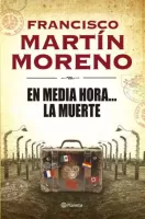 En media hora? la muerte