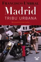 Madrid, tribu urbana