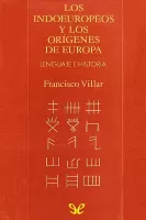 Los indoeuropeos y los orígenes de Europa