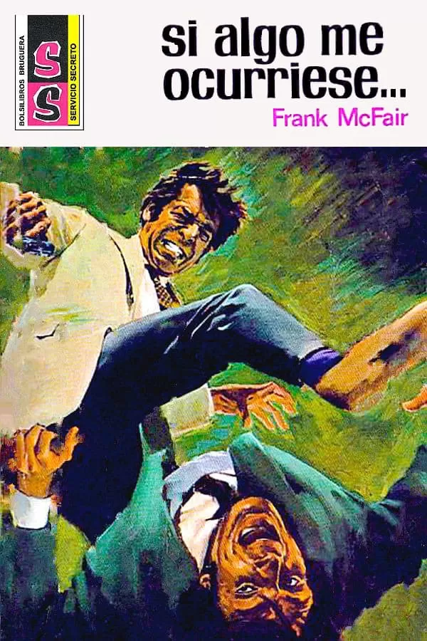 Si algo me ocurriese?