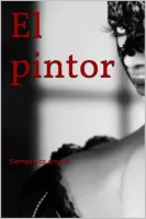 El pintor: Siempre te amaré