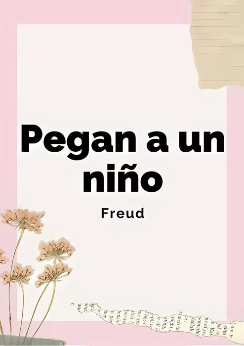 Freud, Sigmund - Pegan a un nio