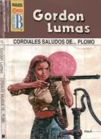 Cordiales saludos de? plomo
