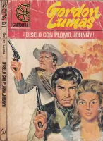 ¡Díselo con plomo, Johnny!